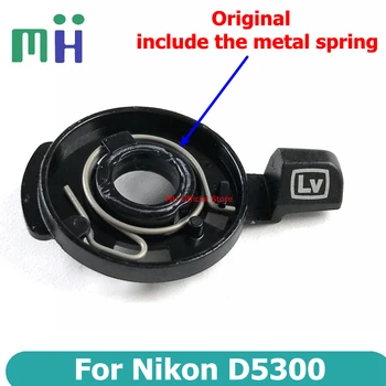 Para Nikon D5300 Tampa Superior LV Botão de opção Live View Roda Alavanca Haste Câmara de Substituição de peças de Reposição